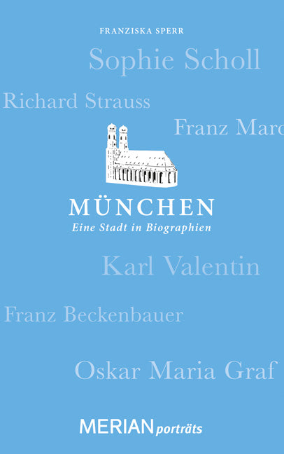 Das Buchcover zum Buch München. Eine Stadt in Biographien Ebook - EPUB (978-3-8342-1545-1)