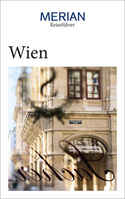 Das Buchcover zum Buch MERIAN Reiseführer Wien Ebook - EPUB (978-3-8342-3148-2)