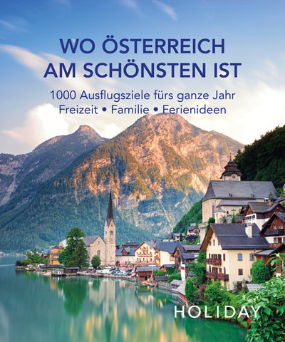 Cover HOLIDAY Reisebuch: Wo Österreich am schönsten ist