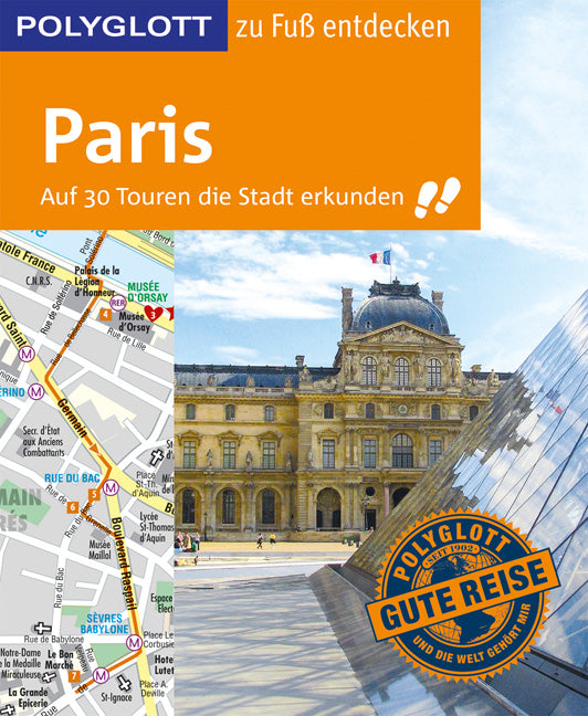 Das Buchcover zum Buch POLYGLOTT Reiseführer Paris zu Fuß entdecken Ebook - EPUB (978-3-8464-0412-6)