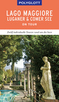 Das Buchcover zum Buch POLYGLOTT on tour Reiseführer Lago Maggiore, Luganer & Comer See Buch (978-3-8464-0455-3)