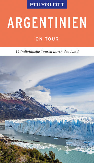 Das Buchcover zum Buch POLYGLOTT on tour Reiseführer Argentinien Buch (978-3-8464-0471-3)
