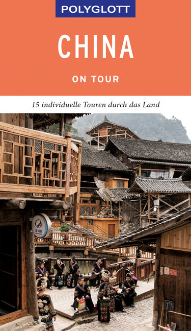 Das Buchcover zum Buch POLYGLOTT on tour Reiseführer China Buch (978-3-8464-0474-4)