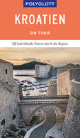 Das Buchcover zum Buch POLYGLOTT on tour Reiseführer Kroatien Ebook - EPUB (978-3-8464-0618-2)