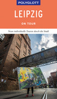 Das Buchcover zum Buch POLYGLOTT on tour Reiseführer Leipzig Ebook - EPUB (978-3-8464-0730-1)