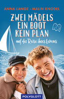 Das Buchcover zum Buch Zwei Mädels, ein Boot, kein Plan Ebook - EPUB (978-3-8464-0880-3)