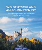 Das Buchcover zum Buch Wo Deutschland am schönsten ist Buch (978-3-8464-0914-5)