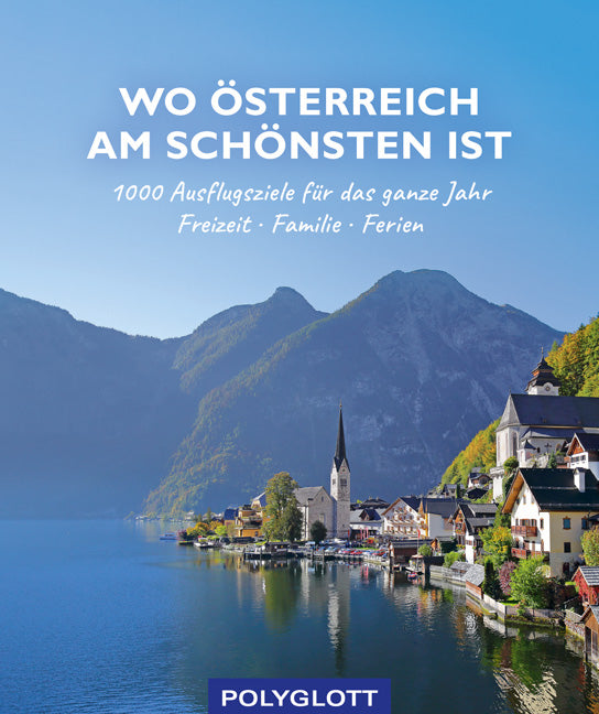 Das Buchcover zum Buch Wo Österreich am schönsten ist Buch (978-3-8464-0915-2)