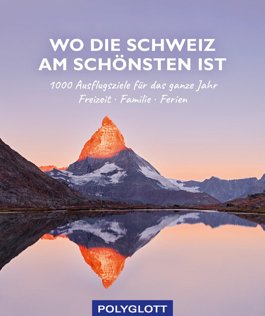 Das Buchcover zum Buch Wo die Schweiz am schönsten ist Ebook - EPUB (978-3-8464-0928-2)