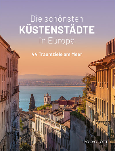 Cover Die schönsten Küstenstädte in Europa