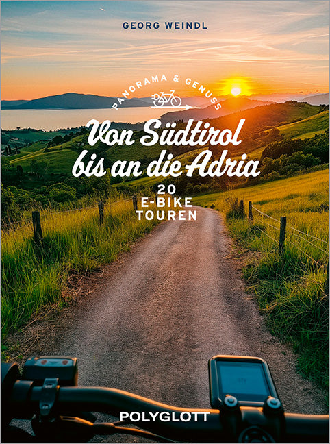 Das Buchcover zum Buch Panorama & Genuss - Von Südtirol bis an die Adria Buch (978-3-8464-1045-5)