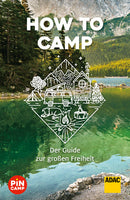 Das Buchcover zum Buch How to camp Ebook - EPUB (978-3-95689-897-6)
