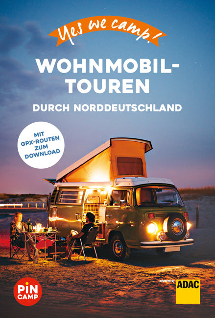 Das Buchcover zum Buch Yes we camp! Wohnmobil-Touren durch Norddeutschland Buch (978-3-95689-921-8)
