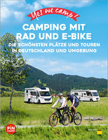 Das Buchcover zum Buch Yes we camp! Camping mit Rad und E-Bike Buch (978-3-98645-090-8)