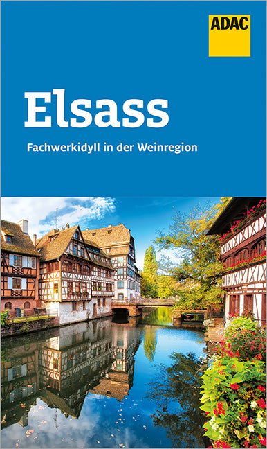 Das Buchcover zum Buch ADAC Reiseführer Elsass Buch (978-3-98645-150-9)